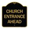 Signmission Designer Series Sign-Church Entrance Ahead, Black & Gold Aluminum Sign, 18" H, BG-1818-24458 A-DES-BG-1818-24458 - alternate 1